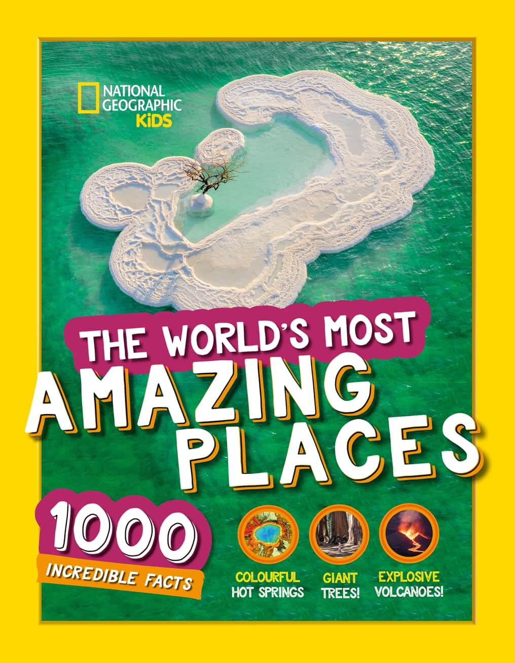 The World’s Most Amazing Places: 1000 incredible facts - National Geographic