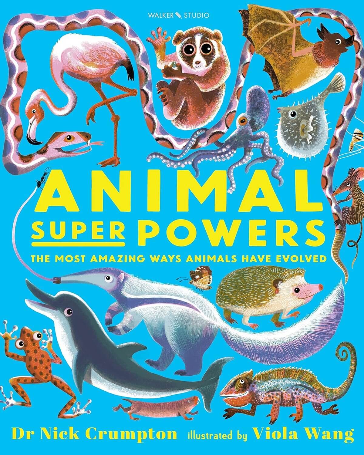 Animal Super Powers: The Most Amazing Ways Animals Have Evolved - Dr Nick Crumpton