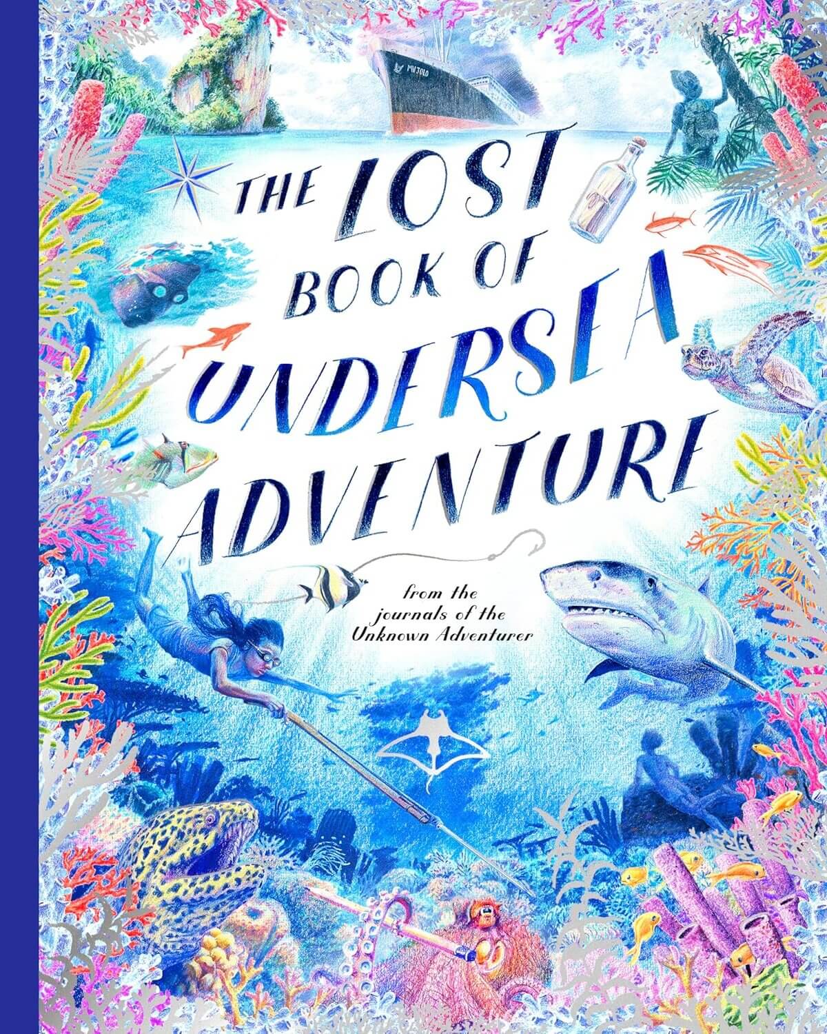 The Lost Book of Undersea Adventure (The Unknown Adventurer)