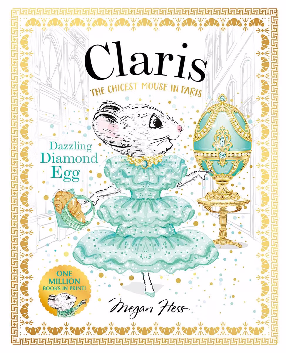 Claris: Dazzling Diamond Egg (book 9) - Megan Hess
