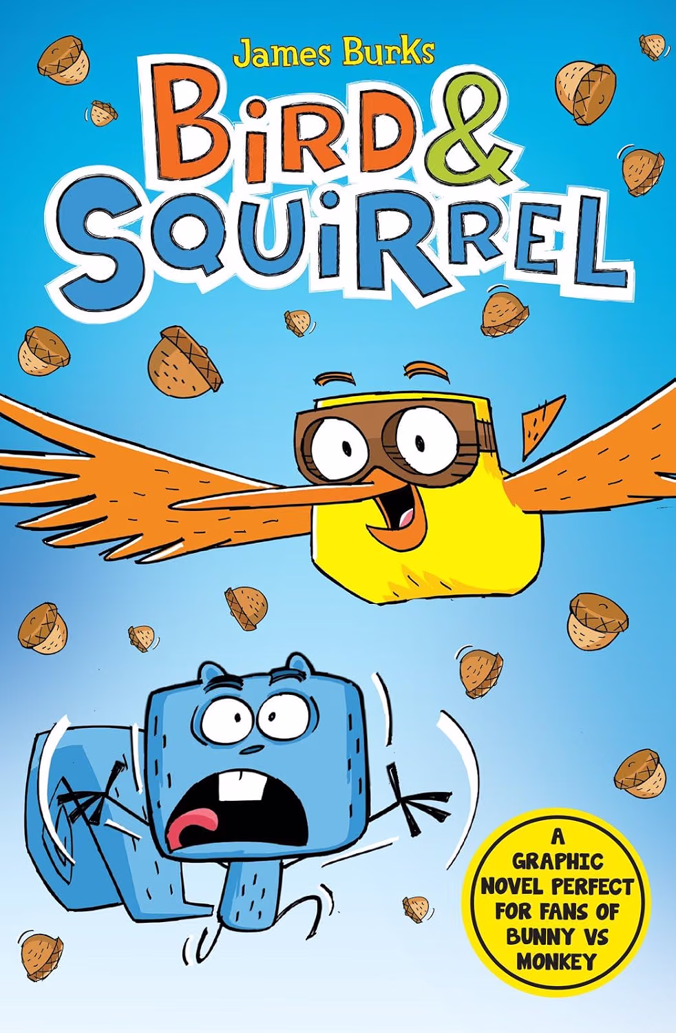 Bird & Squirrel (book 1&2 ) - James Burks