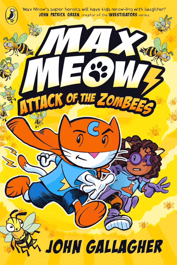 Max Meow Book 5: Attack of the ZomBEES - John Gallagher