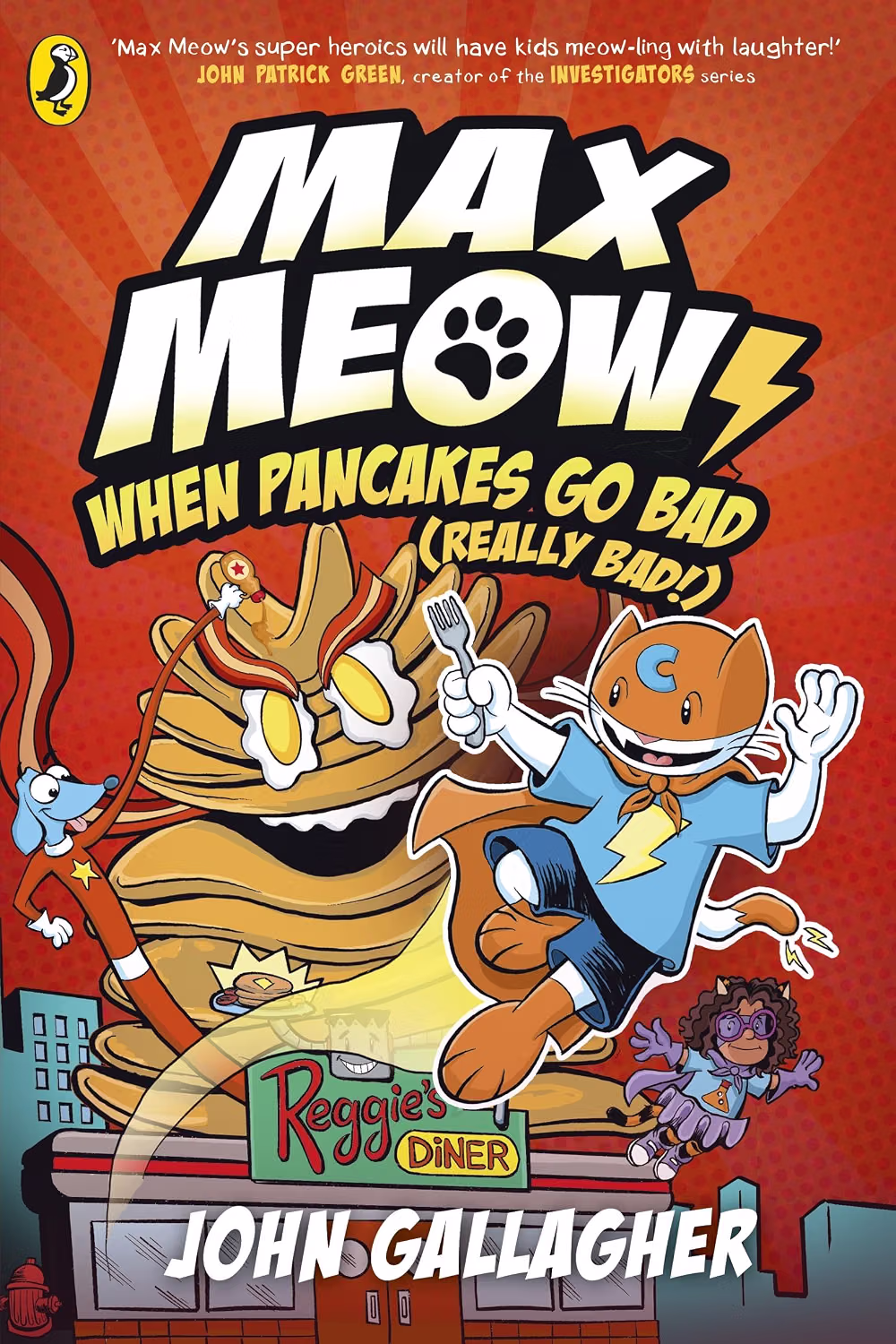 Max Meow Book 6: When Pancakes Go Bad (Really Bad!) - John Gallager