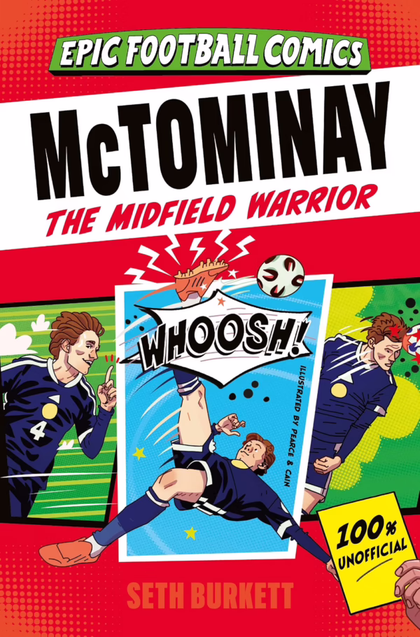 Epic Football Comics - McTominay : The Midfield Warrior