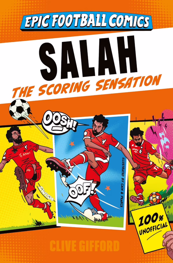 Epic Football Comics - Salah : The Scoring Sensation