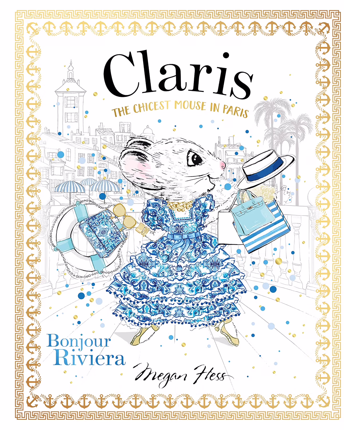Claris: Bonjour Riviera (book 3) - Megan Hess