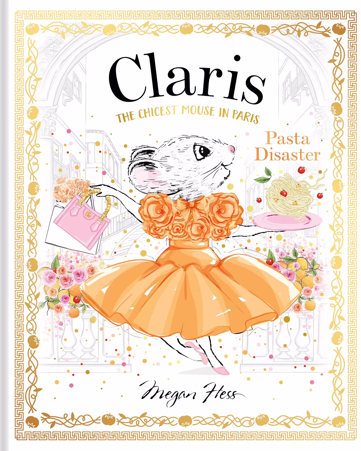 Claris: Pasta Disaster (book 7) - Megan Hess