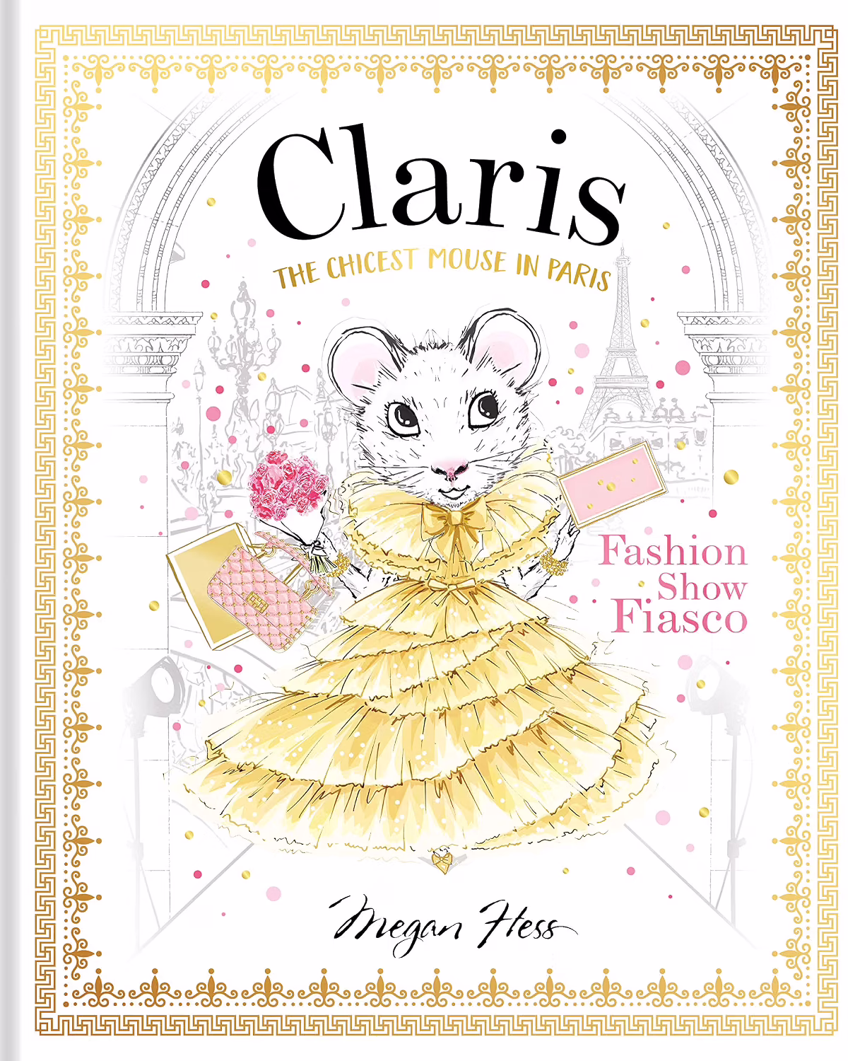 Claris: Fashion Show Fiasco (book 2) - Megan Hess